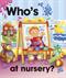 Pull the lever: Who's at nursery?